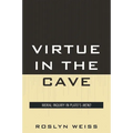 Virtue in the Cave: Moral Inquiry in Plato's Meno - Paperback
