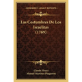 Las Costumbres De Los Israelitas (1769) - Paperback