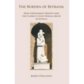 The Burden of Betrayal: Non-Offending Priests and the Clergy Child Sexual Abuse Scandals - Paperback