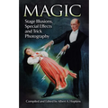 Magic: Stage Illusions, Special Effects and Trick Photography - Paperback