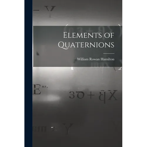 Elements of Quaternions - Paperback