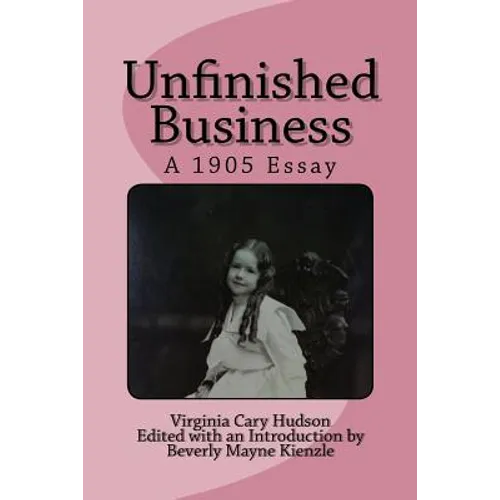 Unfinished Business: A 1905 Essay - Paperback