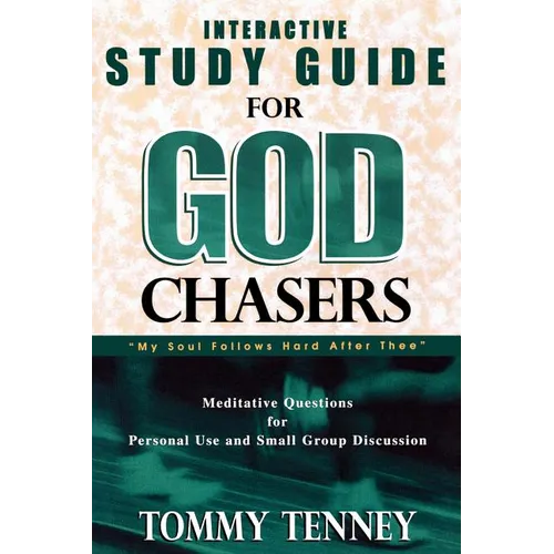 God Chasers: Interactive Study Guide - Paperback