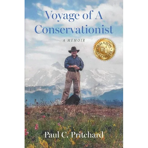 Voyage of A Conservationist: A Memoir - Paperback