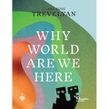 Why in the World Are We Here? - Paperback