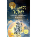 The Words Factory: A commemorative visitation guidebook (First Earth Edition) - Paperback