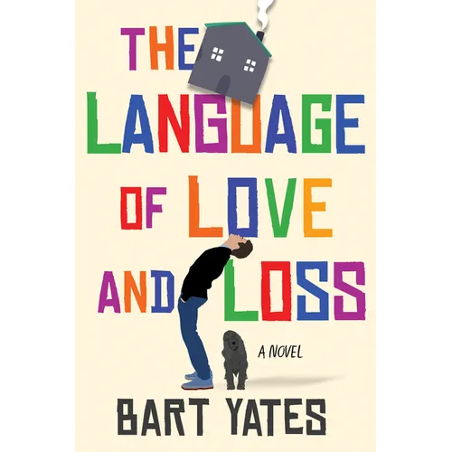 The Language of Love and Loss: A Witty and Moving Novel Perfect for Book Clubs - Hardcover