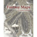 Fantasy Maps: Maps of worlds, regions, cities and dungeons. - Paperback