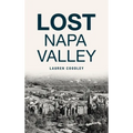 Lost Napa Valley - Hardcover