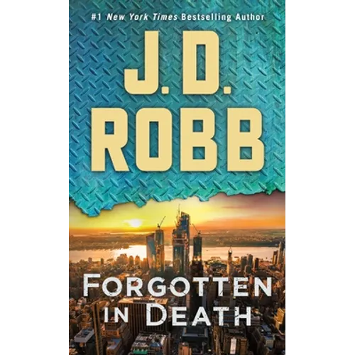 Forgotten in Death: An Eve Dallas Novel - Paperback
