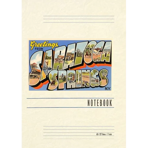 Vintage Lined Notebook Greetings from Saratoga Springs, New York - Paperback