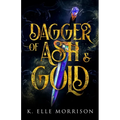 Dagger Of Ash And Gold - Paperback