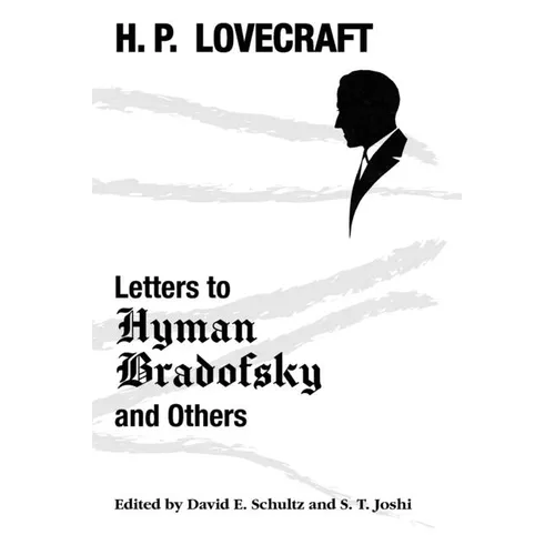 Letters to Hyman Bradofsky and Others - Paperback