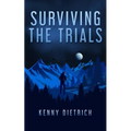 Surviving the Trials - Paperback