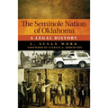 The Seminole Nation of Oklahoma: A Legal History Volume 4 - Hardcover