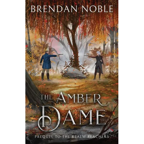 The Amber Dame: Prequel to The Realm Reachers - Paperback