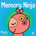 Memory Ninja: A Children's Book About Learning and Memory Improvement - Paperback