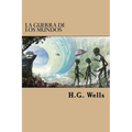 La Guerra de los Mundos (Spanish Edition) - Paperback