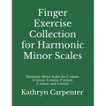 Finger Exercise Collection for Harmonic Minor Scales - Paperback