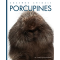 Porcupines - Library Binding