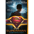 Superman: Dawnbreaker - Paperback