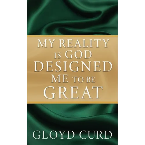 My Reality is God Designed Me to be Great - Paperback