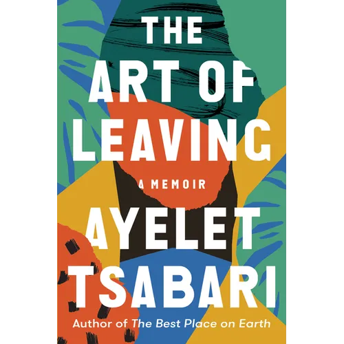 The Art of Leaving: A Memoir - Hardcover