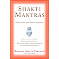 Shakti Mantras: Tapping Into the Great Goddess Energy Within - Paperback