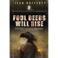 Foul Deeds Will Rise - Paperback