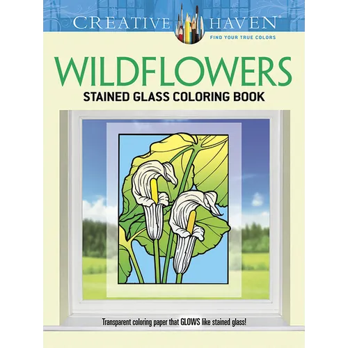 Creative Haven Wildflowers Stained Glass Coloring Book - Paperback