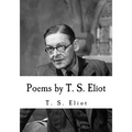 Poems by T. S. Eliot - Paperback
