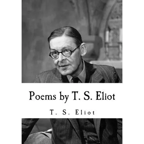 Poems by T. S. Eliot - Paperback