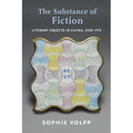 The Substance of Fiction: Literary Objects in China, 1550-1775 - Paperback