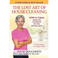 The Lost Art of House Cleaning: House Cleaning - Paperback