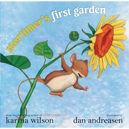 Mortimer's First Garden - Hardcover