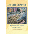 NO CHECKMATE, Montessori Chess Lessons for Age 3-90+ - Paperback