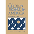The Chosen People in America: A Study in Jewish Religious Ideology - Paperback