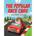 The Popular Race Cars Coloring Book - Paperback