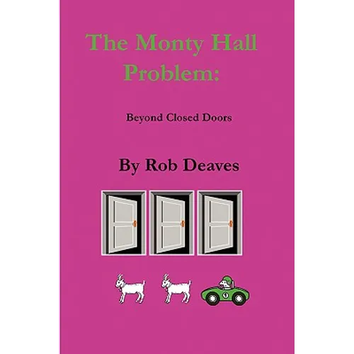 The Monty Hall Problem: Beyond Closed Doors - Paperback