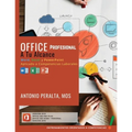 Office Profesional A Tu Alcance: Word, Excel y PowerPoint Aplicado a Competencias Laborales - Paperback
