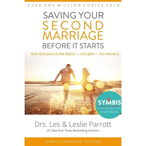 Saving Your Second Marriage Before It Starts: Nine Questions to Ask Before -- And After -- You Remarry - Hardcover