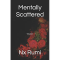 Mentally Scattered: Volume 1 - Paperback