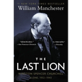 The Last Lion: Winston Spencer Churchill: Alone, 1932-1940 - Paperback