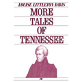 More Tales of Tennessee - Paperback