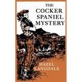 The Cocker Spaniel Mystery - Paperback