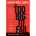 Too Big to Fail: The Inside Story of How Wall Street and Washington Fought to Save the Financial System--and Themselves - Paperback