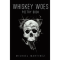 Whiskey Woes - Paperback