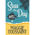 Seas the Day - Hardcover