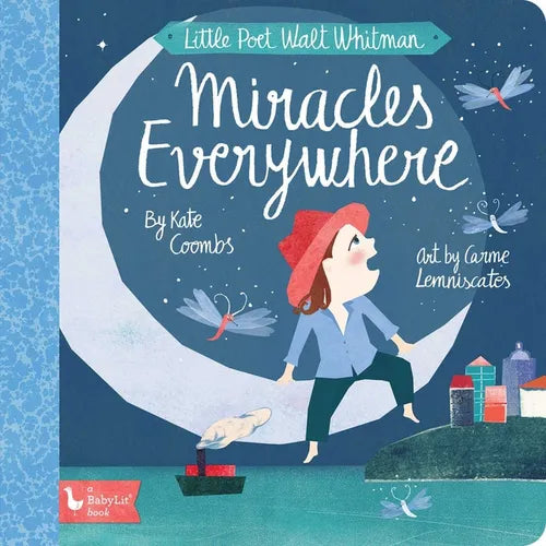 Little Poet Walt Whitman: Miracles Everywhere - Board Book