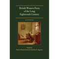 British Women Poets of the Long Eighteenth Century: An Anthology - Paperback